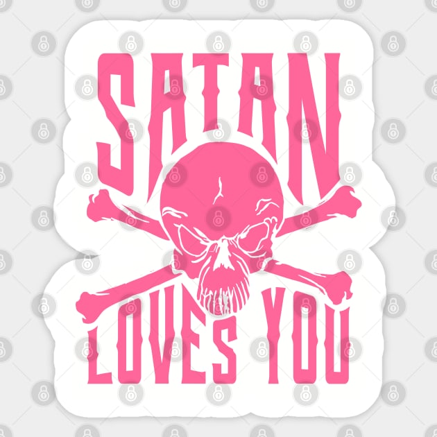 satan loves you Sticker by Aloenalone